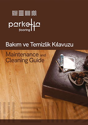 Parketta Bakım ve Temizlik Klavuzu